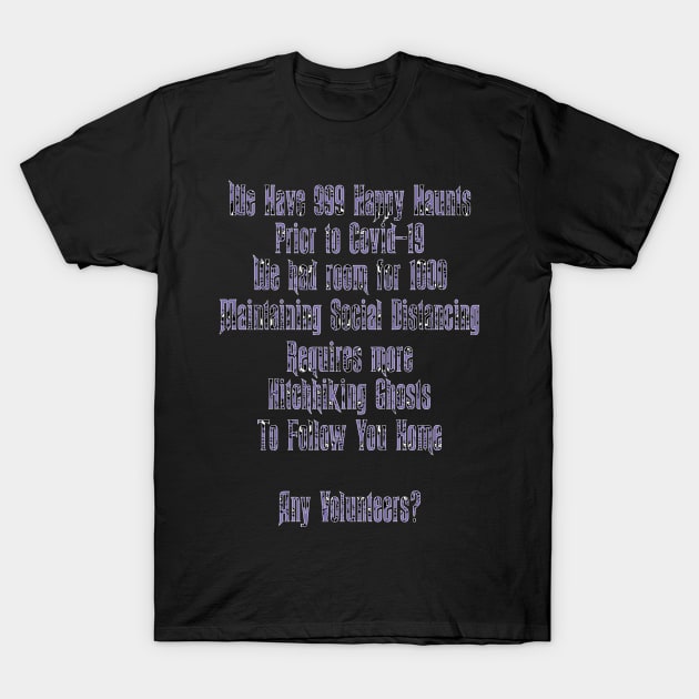 Haunted Mansion Social Distancing T-Shirt by magicmirror